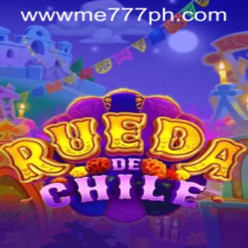 RuedaDeChile: Exploring the Exciting World of ME 777