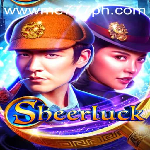 Exploring the Intriguing World of Sheerluck: Unraveling the Mystery of ME 777