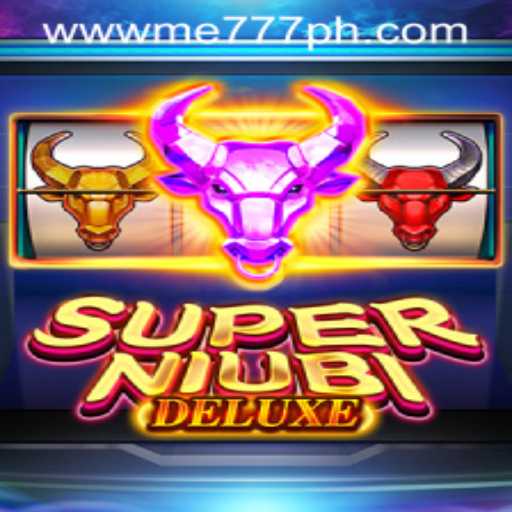 Discovering the Exhilarating World of SuperNiubiDeluxe: The ME 777 Phenomenon